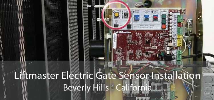 Liftmaster Electric Gate Sensor Installation Beverly Hills - California