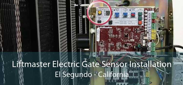 Liftmaster Electric Gate Sensor Installation El Segundo - California