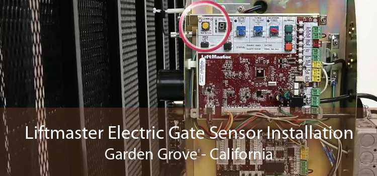 Liftmaster Electric Gate Sensor Installation Garden Grove - California