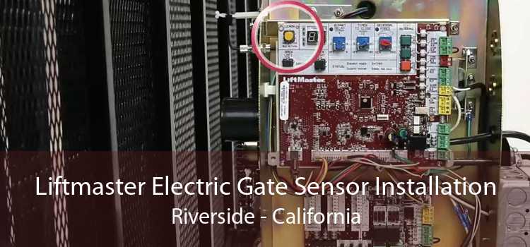 Liftmaster Electric Gate Sensor Installation Riverside - California