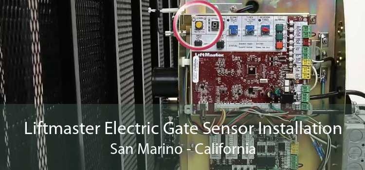 Liftmaster Electric Gate Sensor Installation San Marino - California