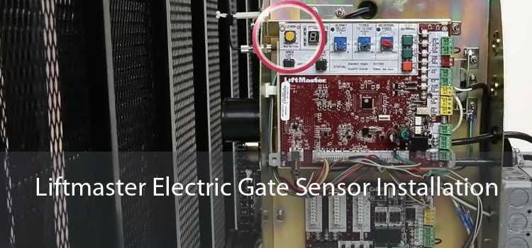 Liftmaster Electric Gate Sensor Installation 