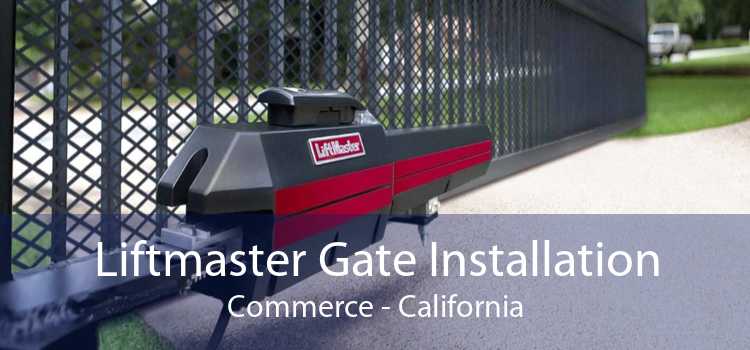 Liftmaster Gate Installation Commerce - California