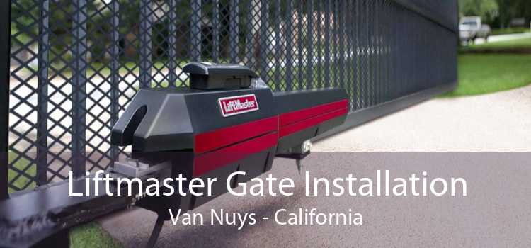 Liftmaster Gate Installation Van Nuys - California