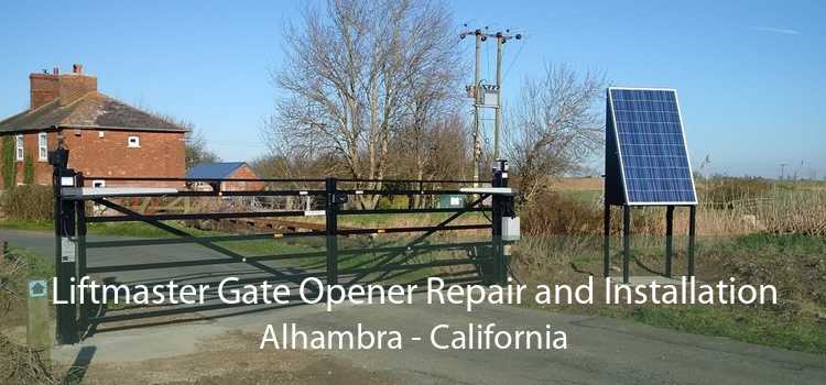 Liftmaster Gate Opener Repair and Installation Alhambra - California