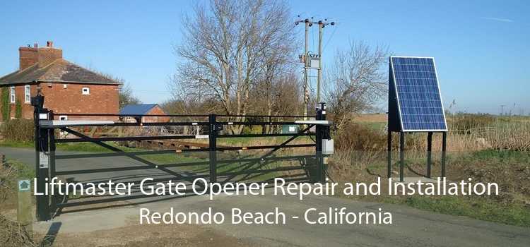 Liftmaster Gate Opener Repair and Installation Redondo Beach - California