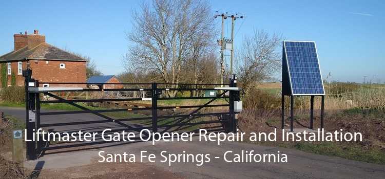 Liftmaster Gate Opener Repair and Installation Santa Fe Springs - California