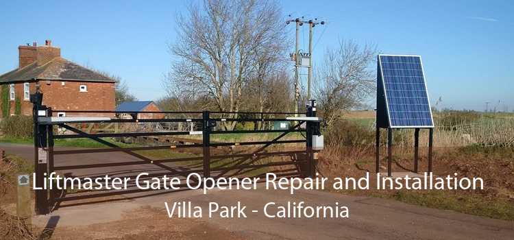 Liftmaster Gate Opener Repair and Installation Villa Park - California