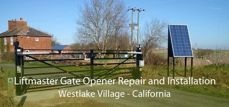 Liftmaster Gate Opener Repair and Installation Westlake Village - California