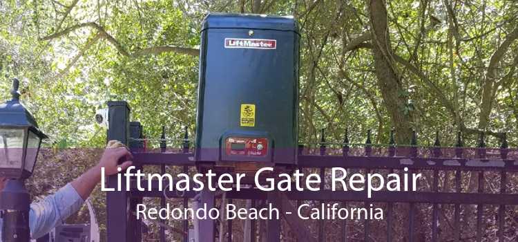 Liftmaster Gate Repair Redondo Beach - California