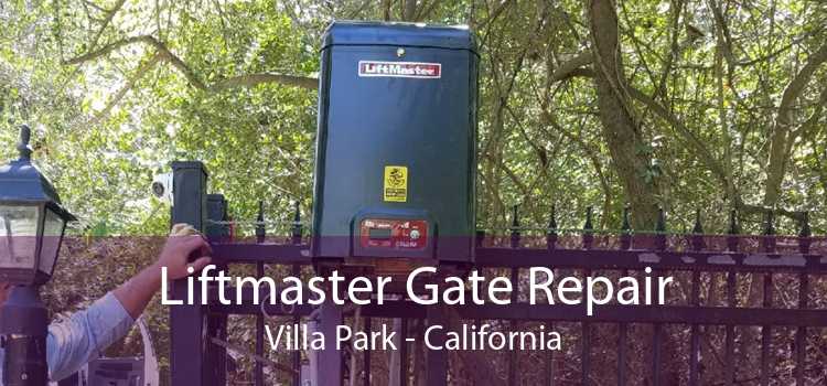 Liftmaster Gate Repair Villa Park - California
