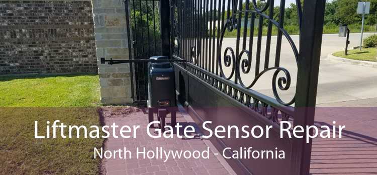 Liftmaster Gate Sensor Repair North Hollywood - California