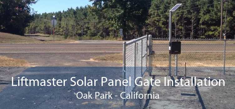 Liftmaster Solar Panel Gate Installation Oak Park - California