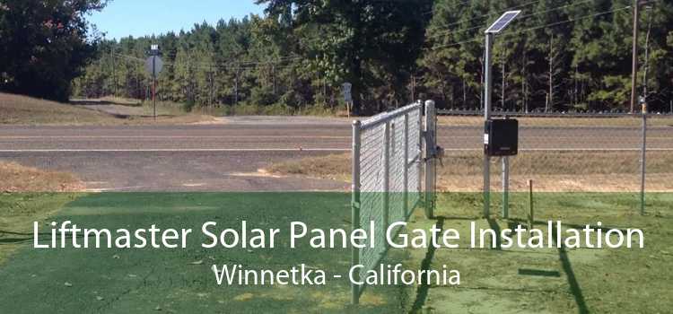 Liftmaster Solar Panel Gate Installation Winnetka - California