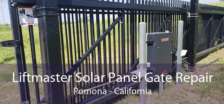 Liftmaster Solar Panel Gate Repair Pomona - California