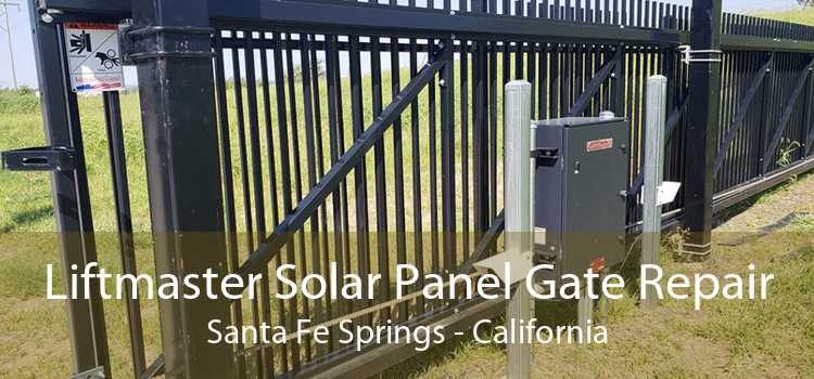 Liftmaster Solar Panel Gate Repair Santa Fe Springs - California