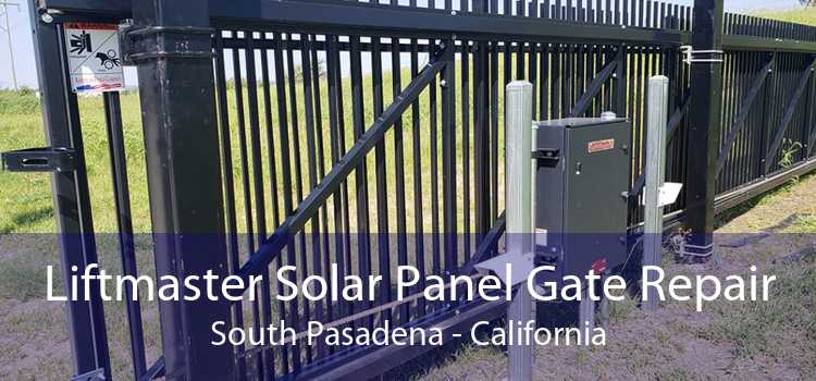 Liftmaster Solar Panel Gate Repair South Pasadena - California